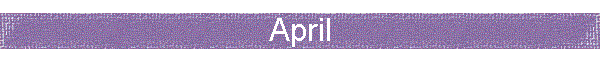 April