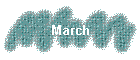 March